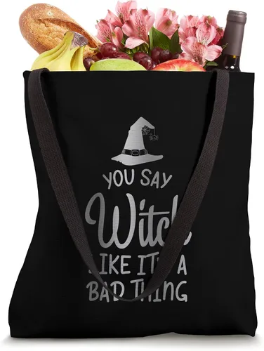 Vista 4 de You Say Witch Like Its A Bad Thing - Bolsa de mano con diseño de Halloween Blanco 16 pulgadas