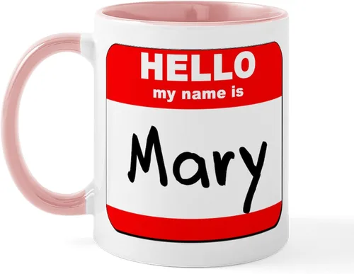 Vista 26 de CafePress Taza de café de cerámica con texto en inglés «Hello My Name Is Mary», de 11 oz (11.0 fl oz)