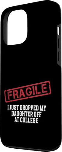 Vista 59 de Fragile I Just Dropped My Daughter Off at College Case for iPhone 16