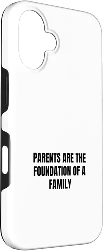 Vista 3 de iPhone 16 Parents are the foundation of a family Case