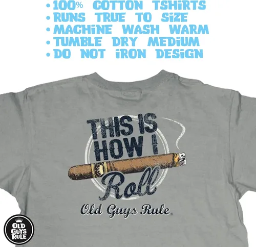 Vista 3 de OLD GUYS RULE Camiseta gráfica para hombre, con texto en inglés How I Roll Cigar, día del padre, regalo de cumpleaños, divertida camiseta novedosa