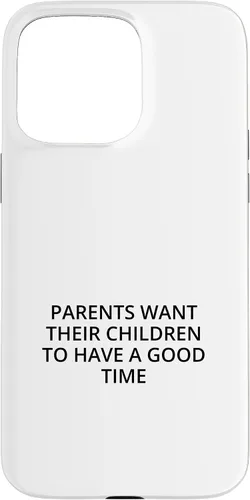 Vista 28 de iPhone 16 Parents want their children to have a good time Case