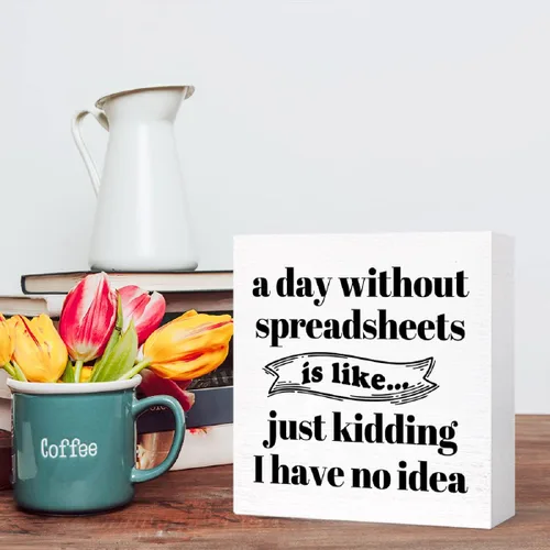 Vista 5 de Divertido letrero de madera de oficina con texto en inglés "A Day Without Spreadsheets Is Like Wooden Block", decoración de escritorio humorística