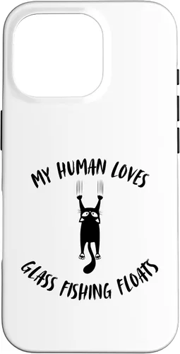 Vista 20 de iPhone 16 My Human Loves Glass Fishing Floats - Cat Parent Hobby Lover Case
