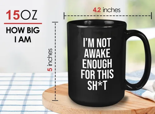 Vista 5 de Sleepy Coworkers - Taza de café de 15 onzas, color negro, con texto en inglés "I 'm not awake enough - Lazy Person Sleepy People Who Loves Doing
