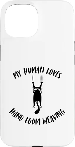 Vista 6 de iPhone 16 My Human Loves Hand Loom Weaving - Cat Parent Hobby Lover Case