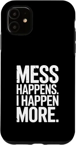 Vista 8 de Mess Happens I Happen More Funny Toddler Chaos Case for iPhone 17