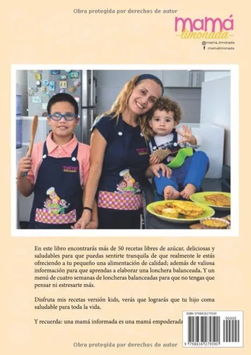 Vista 2 de LAS LONCHERAS DE MAMÁ LIMONADA Recetas saludables de postres, meriendas y loncheras versión kids (Spanish Edition)
