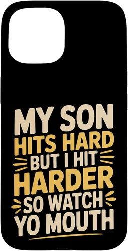 Vista 6 de My Son Hits Hard But I Hit Harder So Watch Yo Mouth - Case for iPhone XR