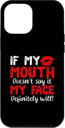 Vista 6 de Funda para iPhone 14 If My Mouth Doesn't Say It My Face Definitely Will