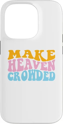 Vista 17 de Make Heaven Crowded Evangelical Christian Case for iPhone 17