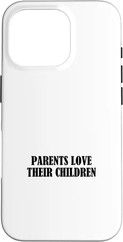 Vista 20 de iPhone 16 Parents love their children Case