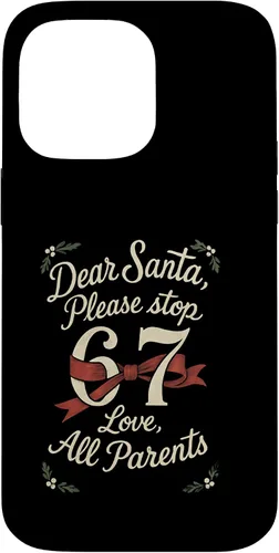 Vista 21 de Dear Santa 67 Funny Christmas Six Seven 6-7 Parents Case for iPhone XR