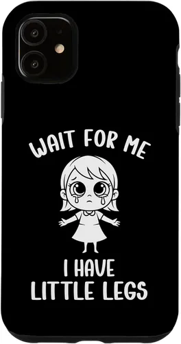 Vista 8 de Funny Short Legs Meme Women Wait for Me - I Have Little Legs Case for iPhone 17