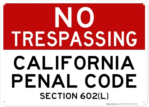 Vista 15 de No Trespassing California Penal Code Section 602 (L), 7 x 10 pulgadas, aluminio 040 libre de óxido, resistente a la decoloración, fabricado