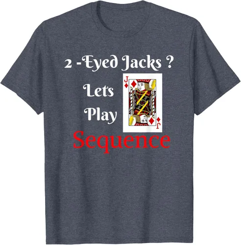 Vista 79 de Camiseta divertida con texto en inglés "I Have 2-Eyed Jacks Lets Play A Card Board Game