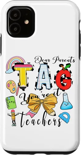 Vista 8 de Last Day of School Dear Parents Tag You're It Love Teachers Case for iPhone 16