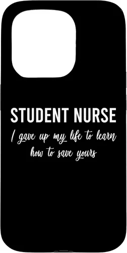 Vista 14 de I Gave Up My Life Student Nurse Sayings Quotes Nursing Gift Case for iPhone 17