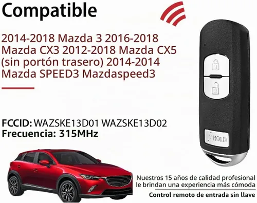 Vista 2 de Repuesto para Mazda 3 CX3 CX5 Speed3 Control remoto WAZSKE13D01 3 2012 2013 2014 2015 2016 2017 2018 3 botones 315MHz