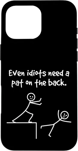 Vista 19 de Even Idiots Need A Pat On The Back Funny Stick Man Joke - Funda de regalo para iPhone 17