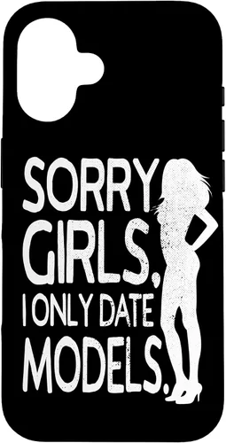 Vista 30 de Sorry Girls I Only Date Models Cheeky Boys Dating Supermodel Case for iPhone 17