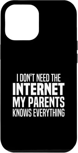 Vista 26 de I Don't Need The Internet My Parents Knows Everything Funny Case for iPhone 17