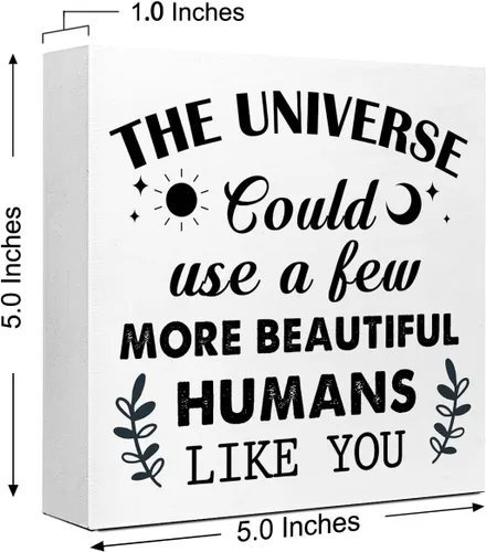 Vista 2 de LVQHI Letrero de madera con texto en inglés «The Universe Could Use A Few More Beautiful Humans Like You», conmovedora afirmación positiva