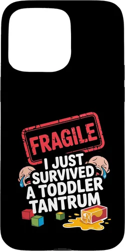 Vista 28 de Fragile I Survived a Toddler Tantrum Funny Parent Graphic Case for iPhone 16