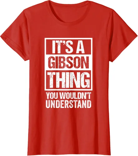 Vista 103 de It's A Gibson Thing You would Not Understand - Camiseta con nombre familiar, Negro, S