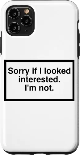 Vista 13 de Sorry if I Looked Interested. I'm not. Funny Phone Mask Case for iPhone 17