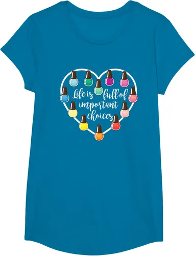 Vista 45 de Life Is Full Of Important Choices - Camiseta de regalo para esmalte de uñas