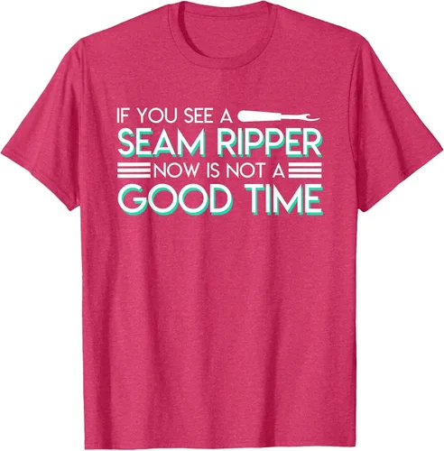 Vista 10 de If You See A Seam Ripper Now is Not A Good Time Sewing T-Shirt