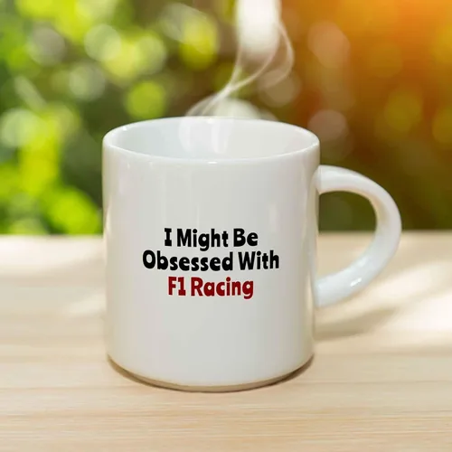 Vista 3 de Taza de café con texto en inglés "I Might Be Obsessed With F1 Racing", divertido regalo de carreras de autos de carreras, taza de cerámica, regalo