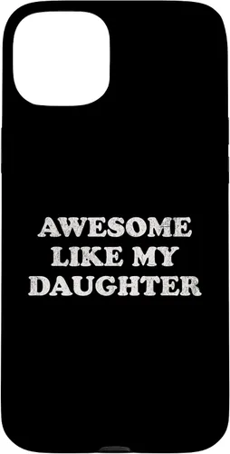 Vista 9 de Awesome Like My Daughter Funny for Mom or Dad Parent Case for iPhone 17