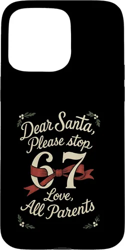 Vista 30 de Dear Santa 67 Funny Christmas Six Seven 6-7 Parents Case for iPhone XR