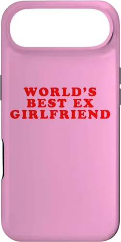 Vista 27 de iPhone 16 La mejor ex novia del mundo divertido sarcástico Dump Him Humor Case