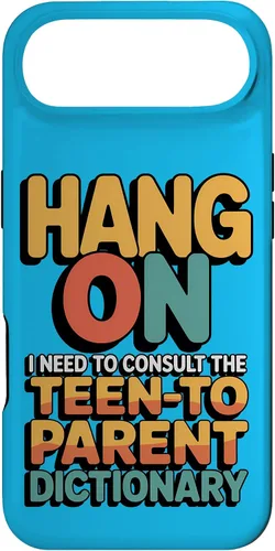 Vista 27 de Hang On I Need The Teen-to-Parent Dictionary Case for iPhone 16