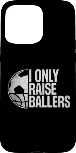 Vista 31 de I Only Raise Ballers Funny Soccer Basketball Parent Case for iPhone 17