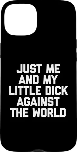 Vista 9 de Just Me & My Little Dick Against The World - Carcasa para iPhone 16 de Funny Guys Men