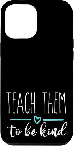 Vista 26 de Rae Inspired Dunn Teach Them to be Kind Teacher Appreciation Case for iPhone 17