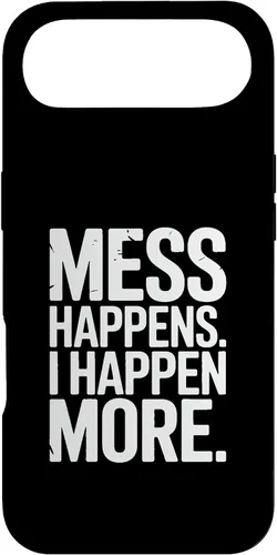 Vista 27 de Mess Happens I Happen More Funny Toddler Chaos Case for iPhone 17