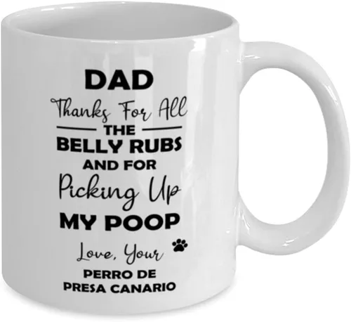 Vista 2 de Perro De Presa Canario Dad, Thanks For All The Belly Rubs And For Picking Up My Poop Coffee Mug 11Oz.