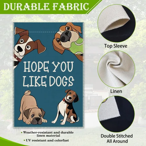 Vista 4 de Hafhue Bandera de jardín con la frase "Hope You Like Dogs", de doble cara, de 12 x 18 pulgadas, para decoración de patio o jardín, decoración
