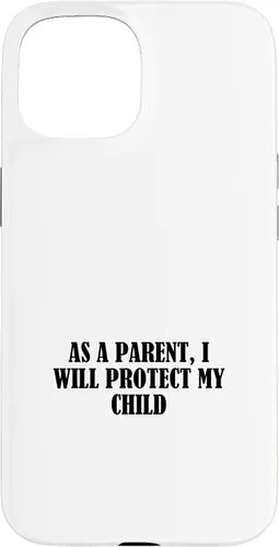 Vista 6 de As a parent, I will protect my child Case for iPhone 16