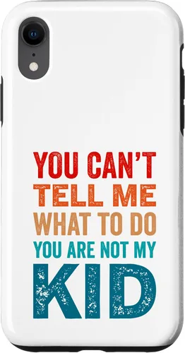 Vista 24 de You Can't Tell Me What To Do You Are Not My Kid Case for iPhone 16