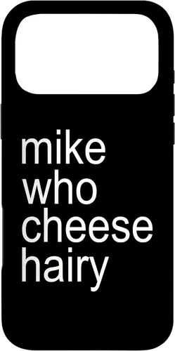 Vista 22 de Mike Who Cheese Hairy Funny Adult Humor Word Play Case for iPhone 17