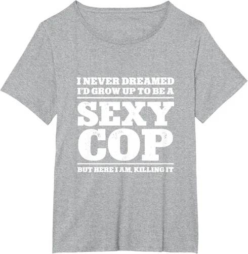 Vista 43 de I never dreamed to ID grow up to be a sexy poli polisman tee T-Shirt Negro