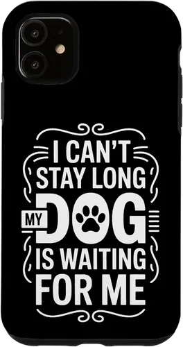 Vista 8 de I Cant Stay Long My Dog is Waiting for Me Pet Parent Case for iPhone 16