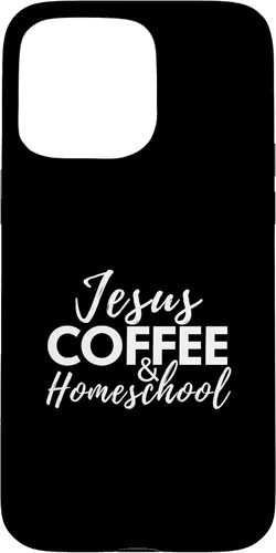 Vista 31 de Jesus Coffee and Homeschool Christian Family Faith Coffee Case for iPhone 17