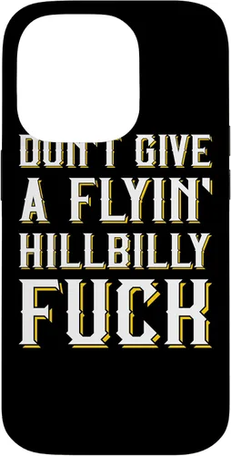 Vista 17 de Don't Give A Flyin' Hillbilly Fuck - Redneck Gift Case for iPhone 17